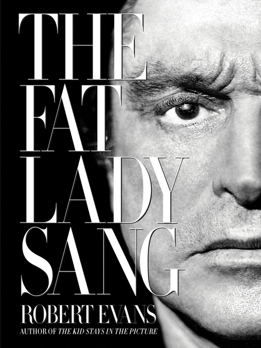 Title details for The Fat Lady Sang by Robert Evans - Wait list
